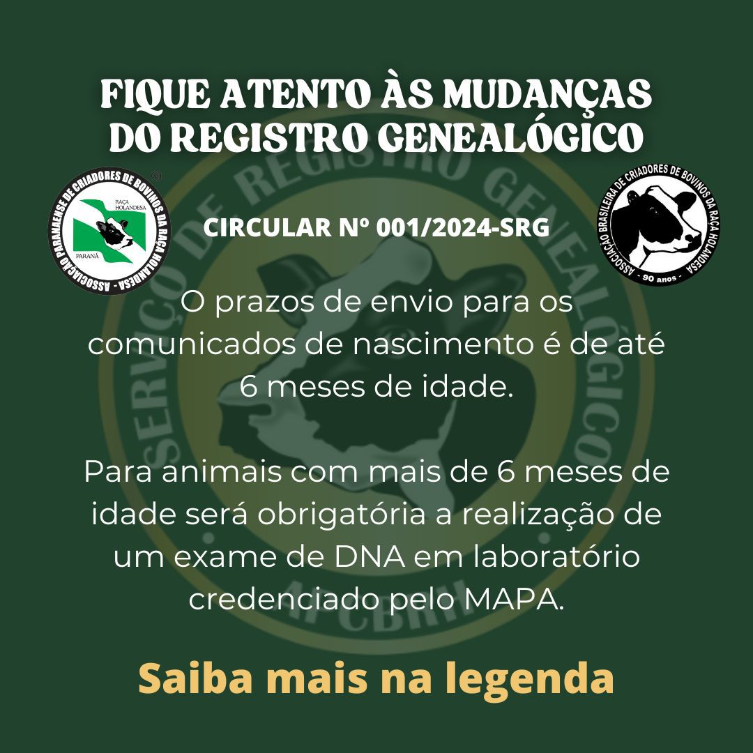 ATENÇÃO: FIQUE ATENTO ÁS MUDANÇAS DO REGISTRO GENEALÓGICO - CIRCULAR N°001/2024-SRG 