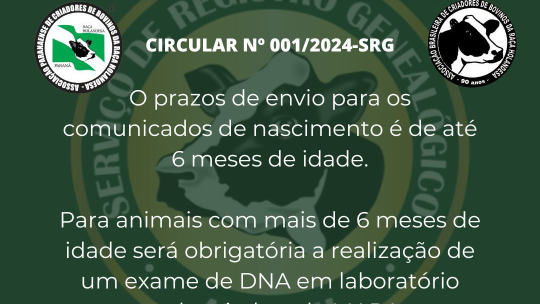 ATENÇÃO: FIQUE ATENTO ÁS MUDANÇAS DO REGISTRO GENEALÓGICO - CIRCULAR N°001/2024-SRG 